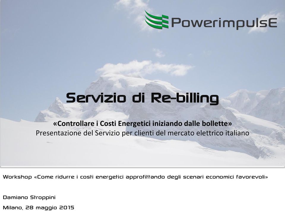 italiano Workshop «Come ridurre i costi energetici approfittando degli