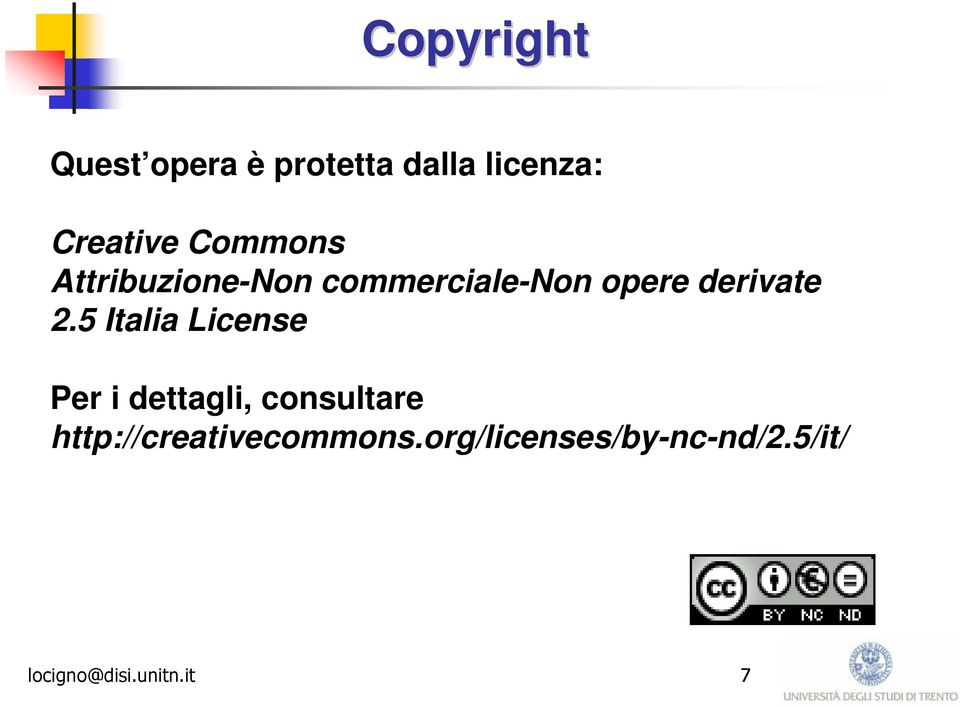 5 Italia License Per i dettagli, consultare