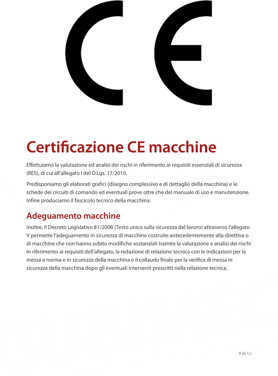 Infine produciamo il fascicolo tecnico della macchina.