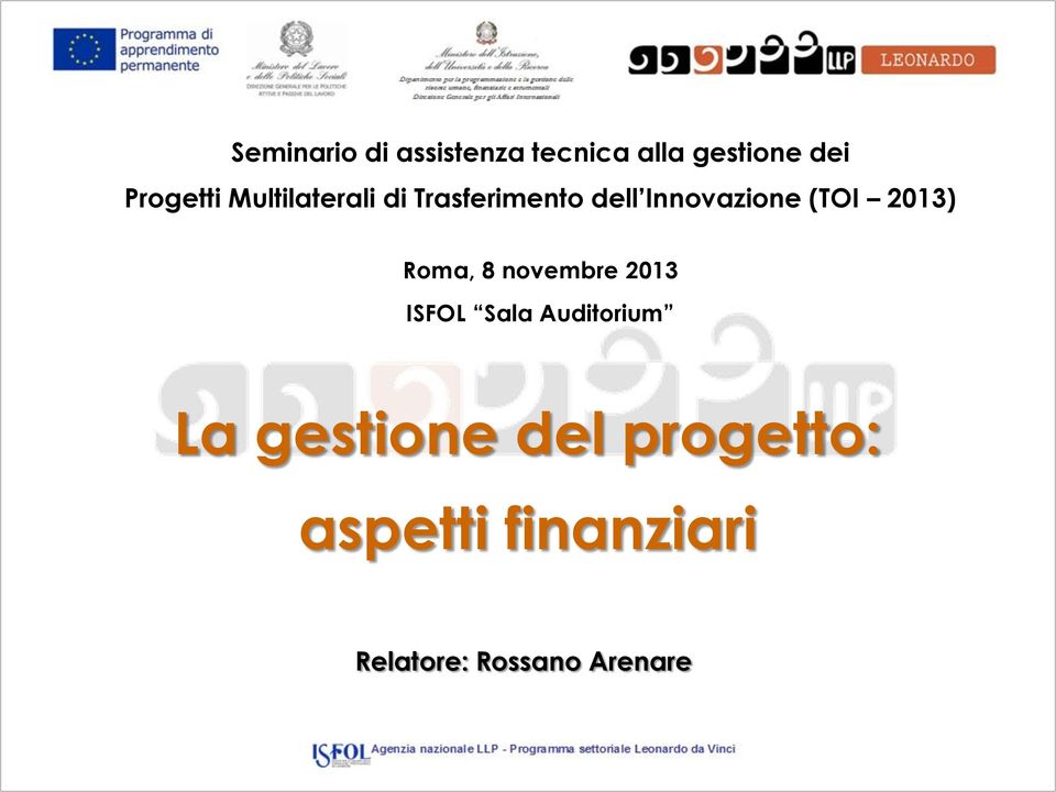 (TOI 2013) Roma, 8 novembre 2013 ISFOL Sala Auditorium La