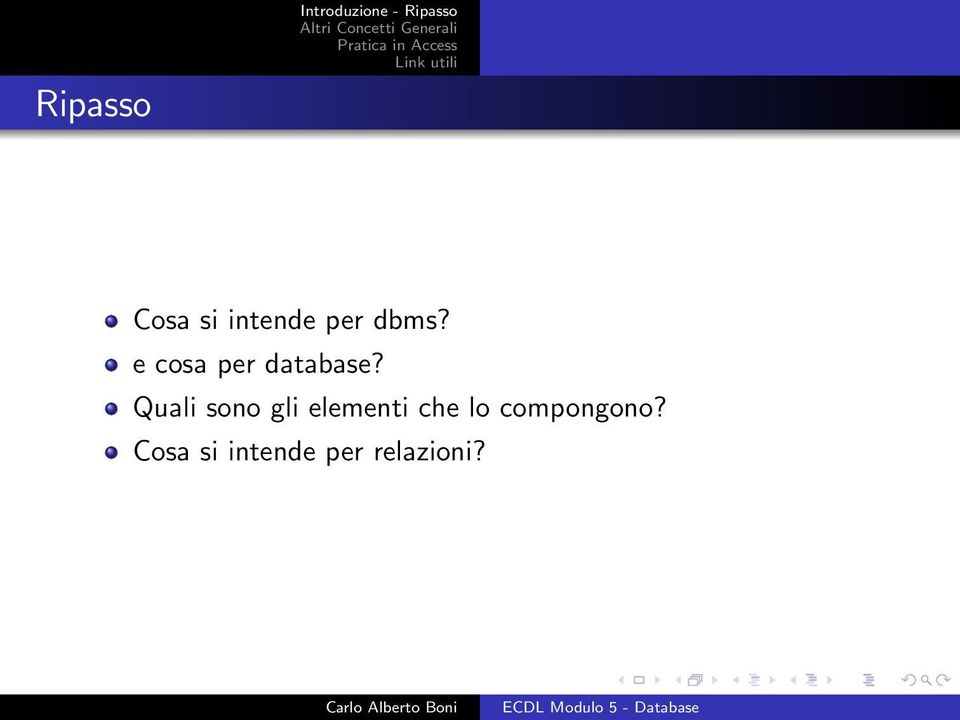 e cosa per database?