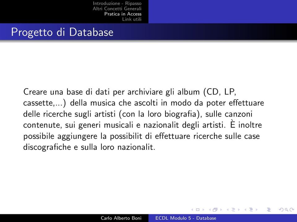 loro biografia), sulle canzoni contenute, sui generi musicali e nazionalit degli artisti.