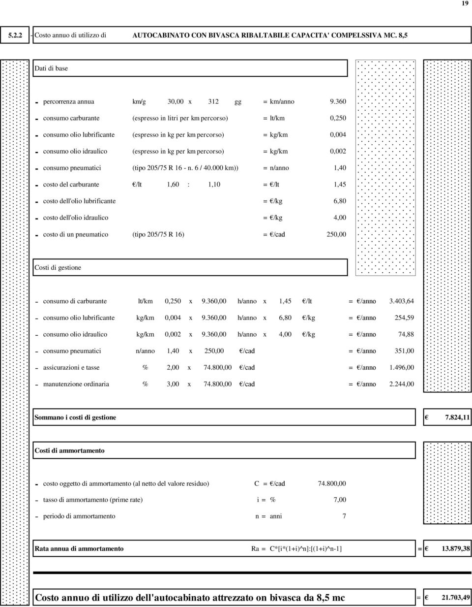 percorso) = kg/km 0,002 - consumo pneumatici (tipo 205/75 R 16 - n. 6 / 40.