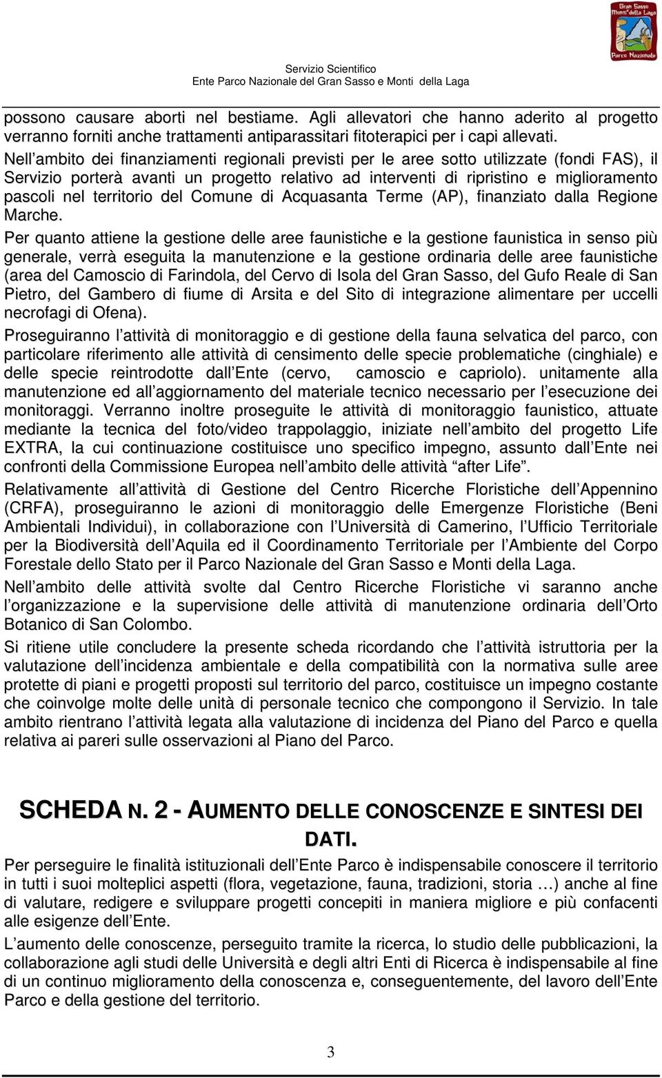 territorio del Comune di Acquasanta Terme (AP), finanziato dalla Regione Marche.
