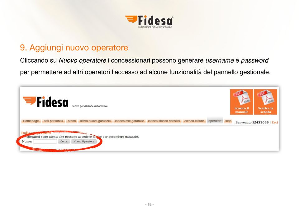 e password per permettere ad altri operatori l