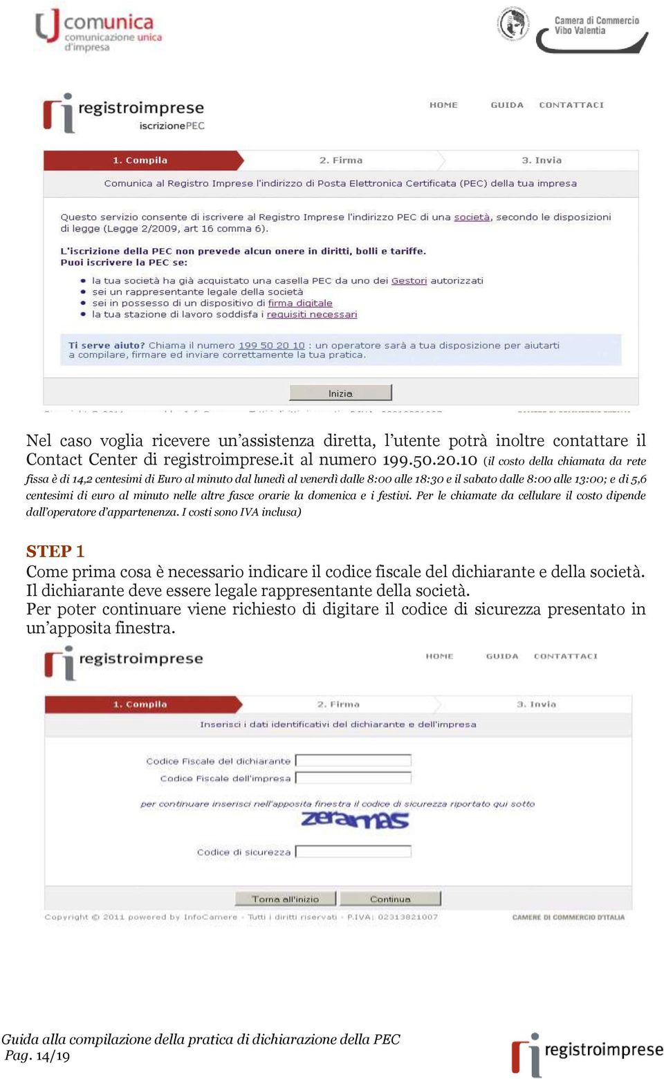 minuto nelle altre fasce orarie la domenica e i festivi. Per le chiamate da cellulare il costo dipende dall operatore d appartenenza.