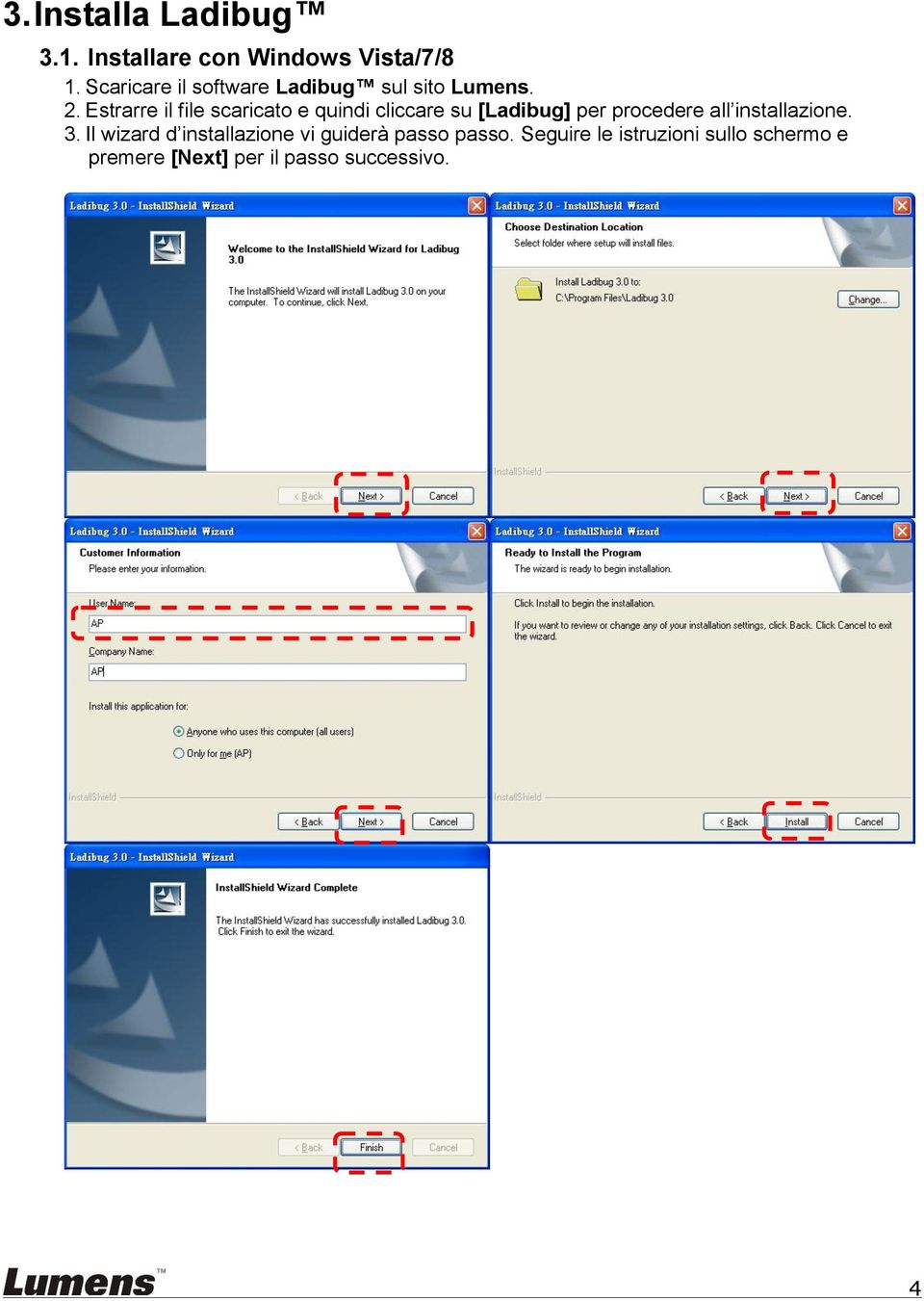 Estrarre il file scaricato e quindi cliccare su [Ladibug] per procedere all