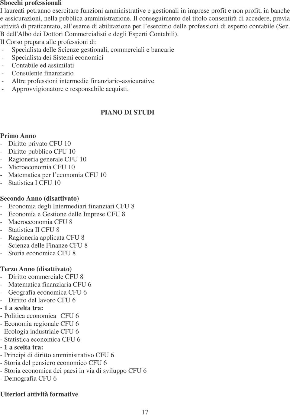 B dell'albo dei Dottori Commercialisti e degli Esperti Contabili).