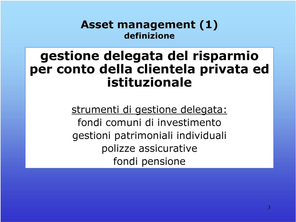 strumenti di gestione delegata: fondi comuni di investimento