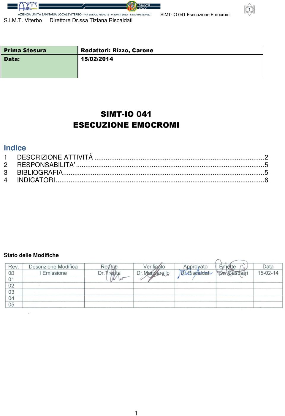 DESCRIZIONE ATTIVITÀ... 2 2 RESPONSABILITA.