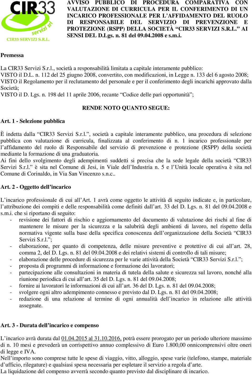 L. n. 112 del 25 giugno 2008, convertito, con modificazioni, in Legge n.