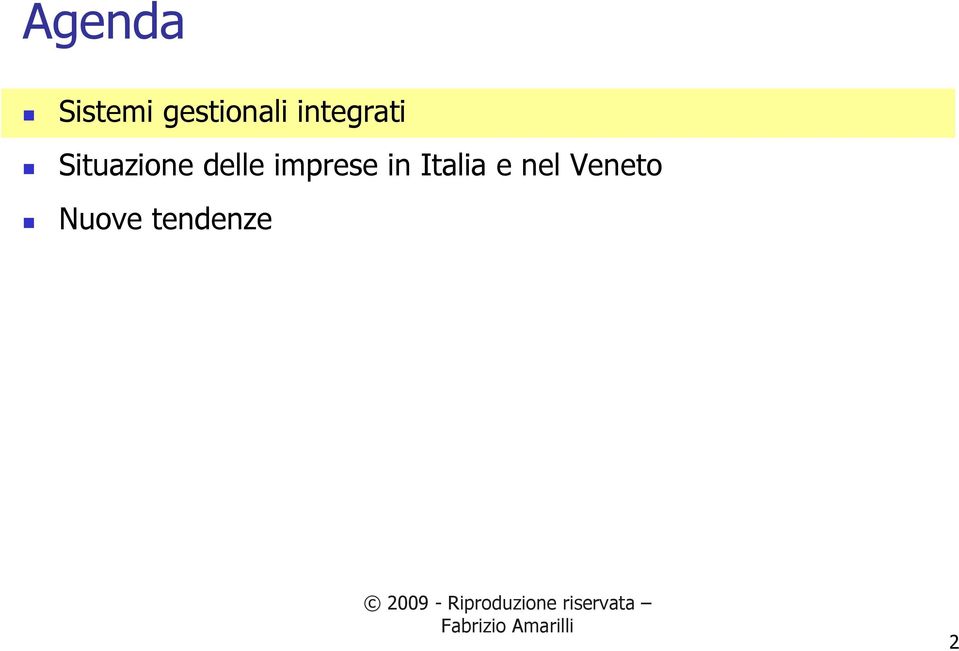 nel Veneto Nuove tendenze 2009 -