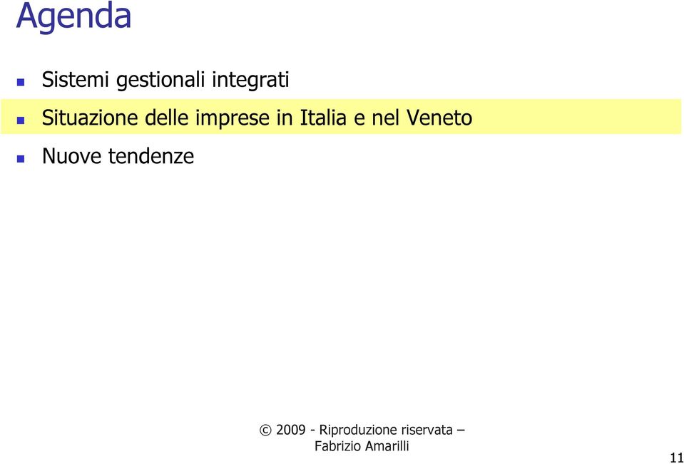 nel Veneto Nuove tendenze 2009 -