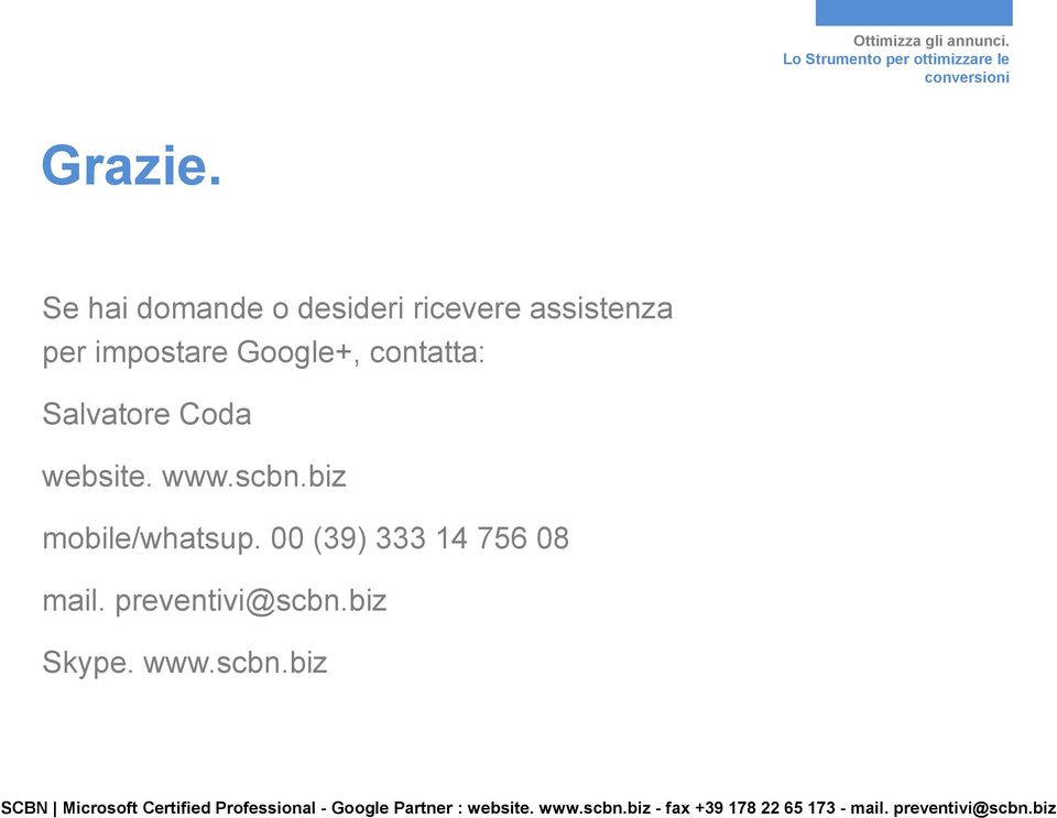 impostare Google+, contatta: Salvatore Coda website.