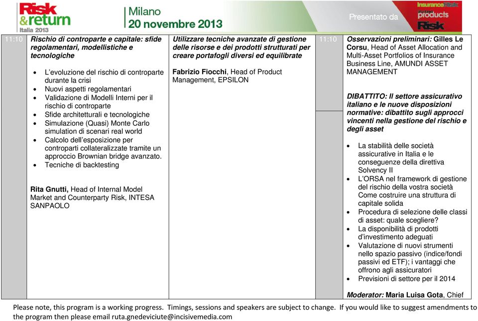 tramite un approccio Brownian bridge avanzato.