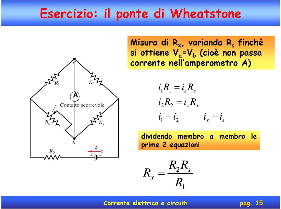 Eserczo: l ponte d Wheatstone pag.