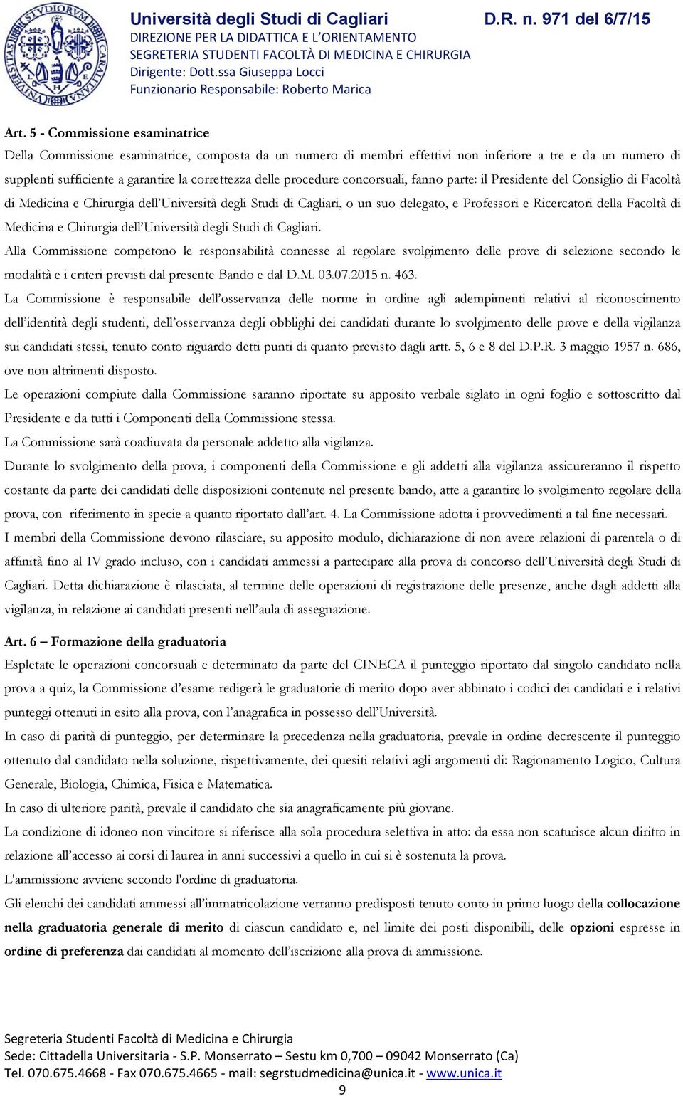 Facoltà di Medicina e Chirurgia dell Università degli Studi di Cagliari.