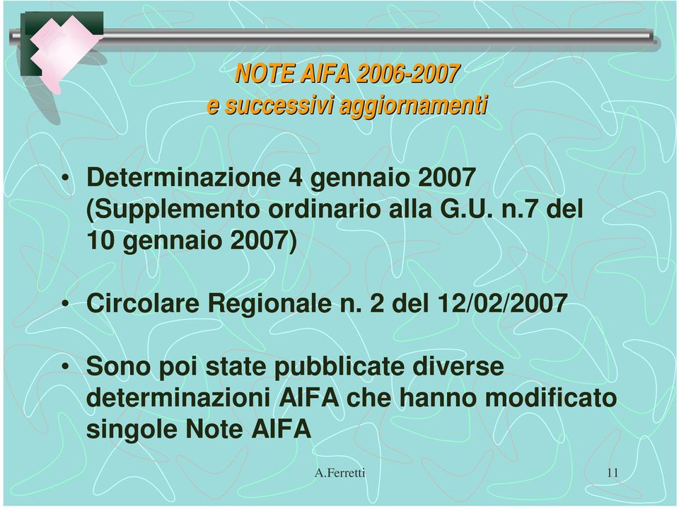 7 del 10 gennaio 2007) Circolare Regionale n.