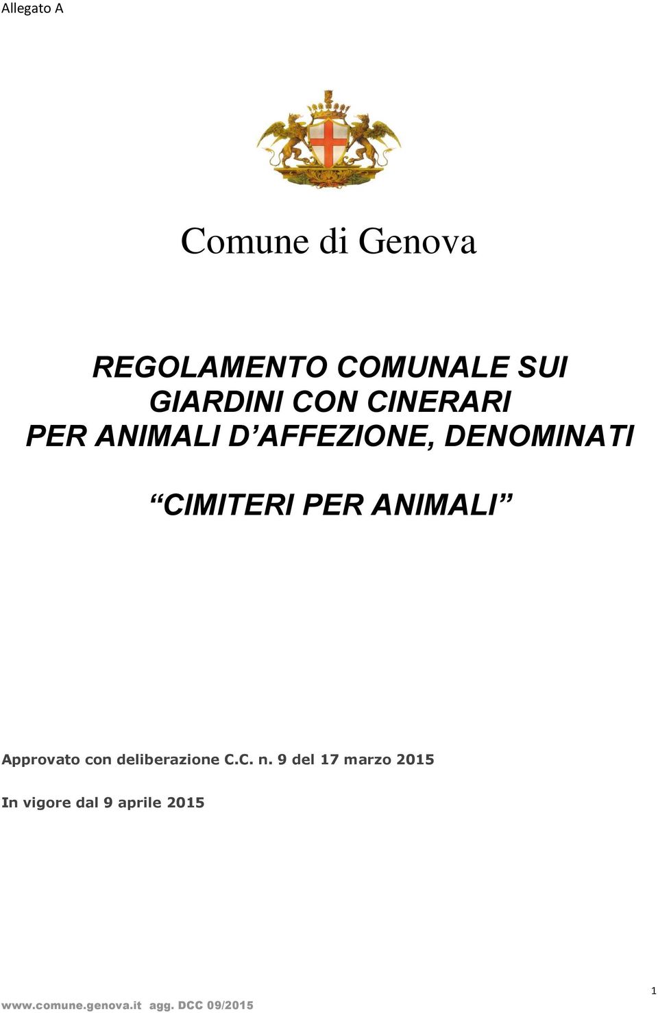 CIMITERI PER ANIMALI Approvato con deliberazione C.