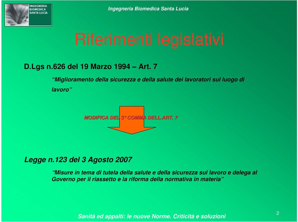 MODIFICA DEL 3 COMMA DELL.ART. 7 Legge n.