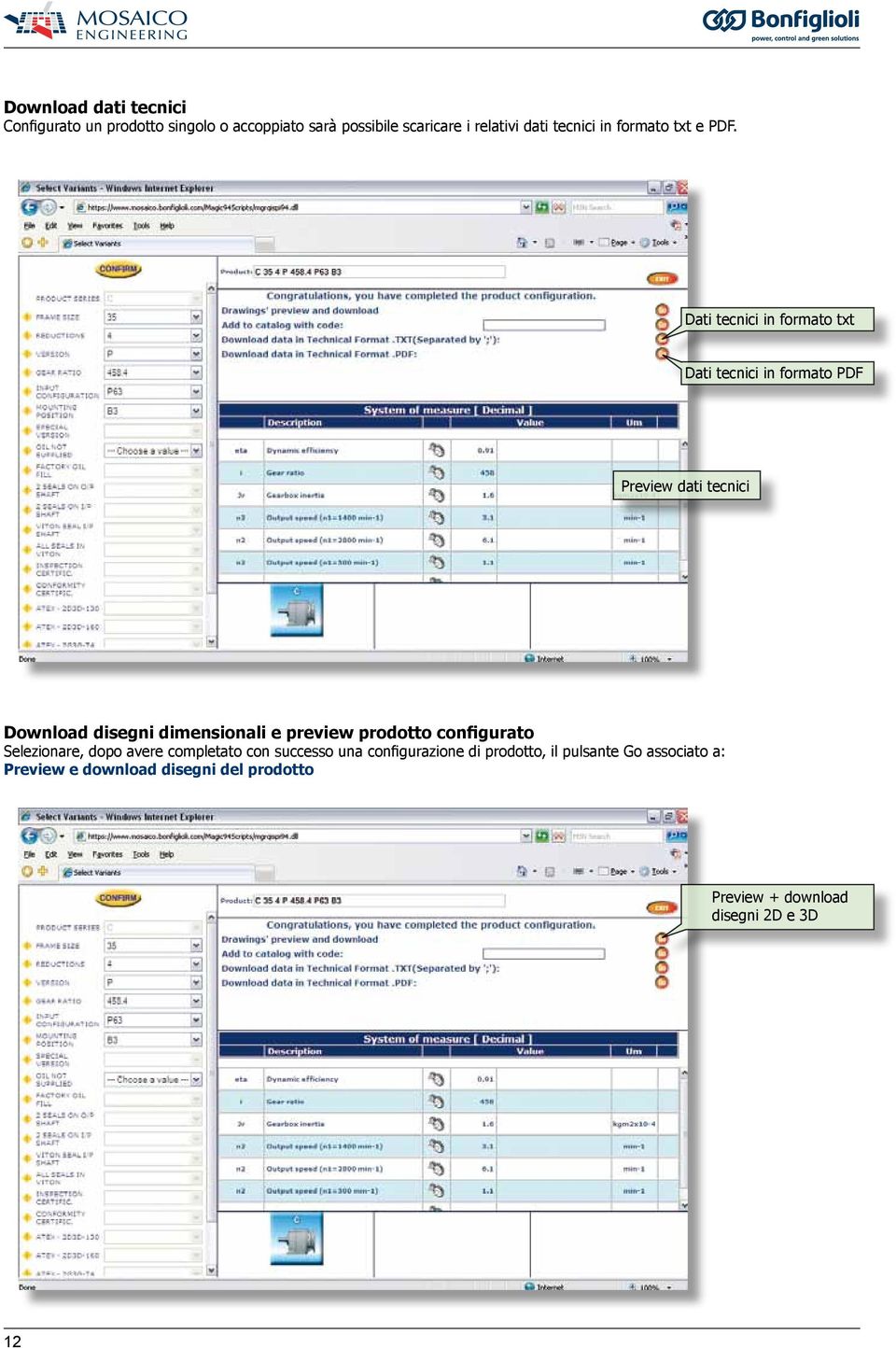 Dati tecnici in formato txt Dati tecnici in formato PDF Preview dati tecnici Download disegni dimensionali e