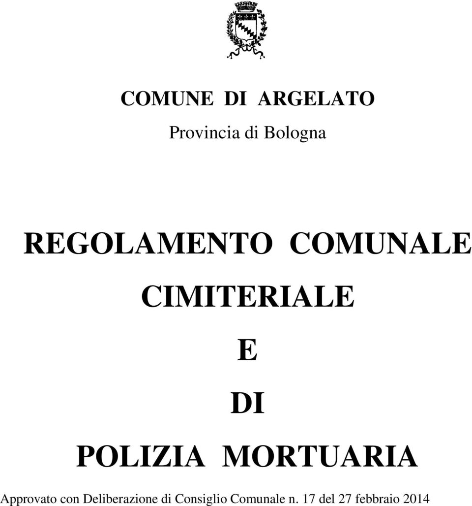 POLIZIA MORTUARIA Approvato con