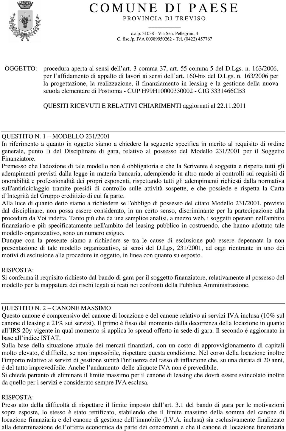 163/2006, per l affidamento di appalto di lavori ai sensi dell art. 160-bis del D.Lgs. n.