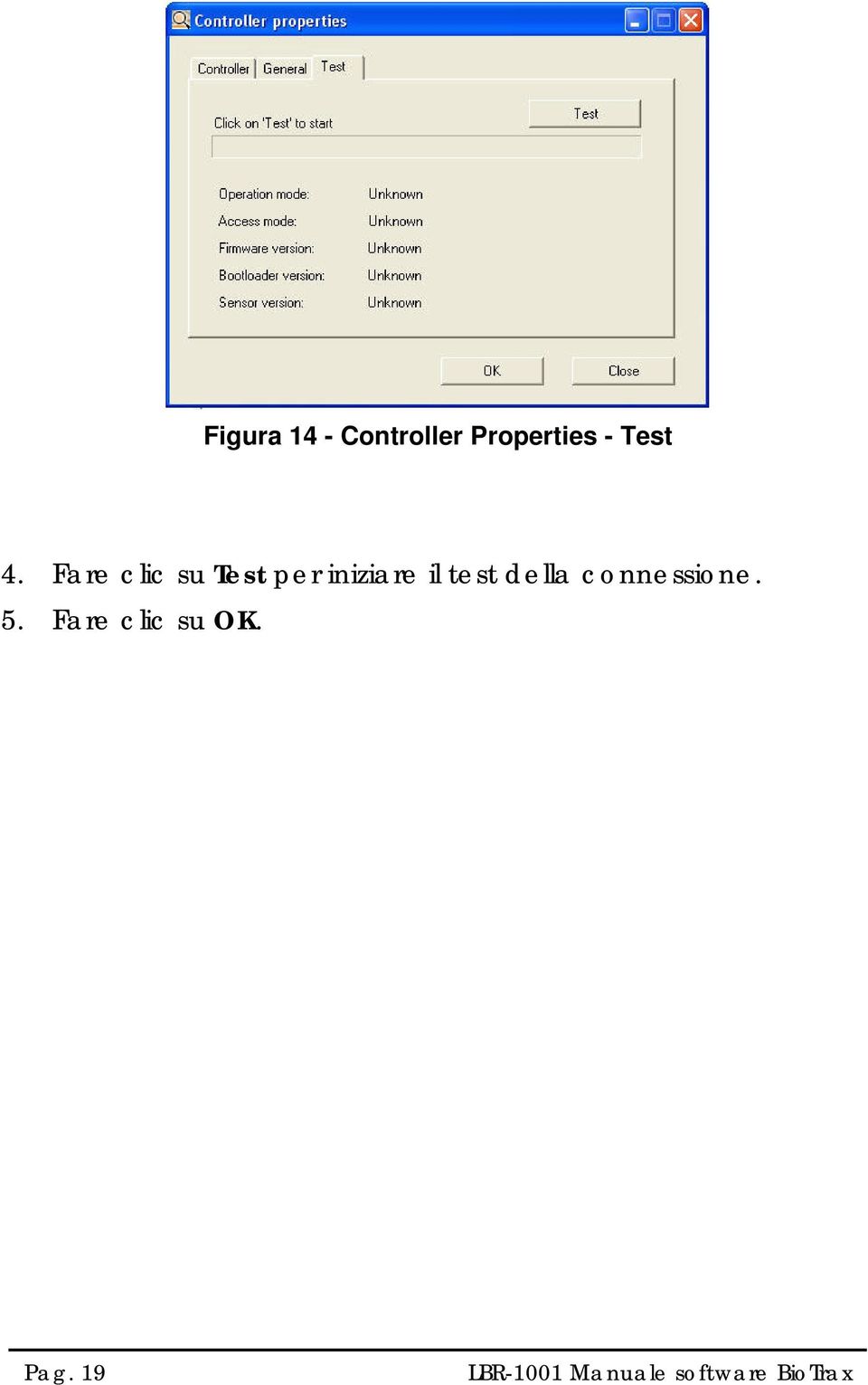 Fare clic su Test per iniziare