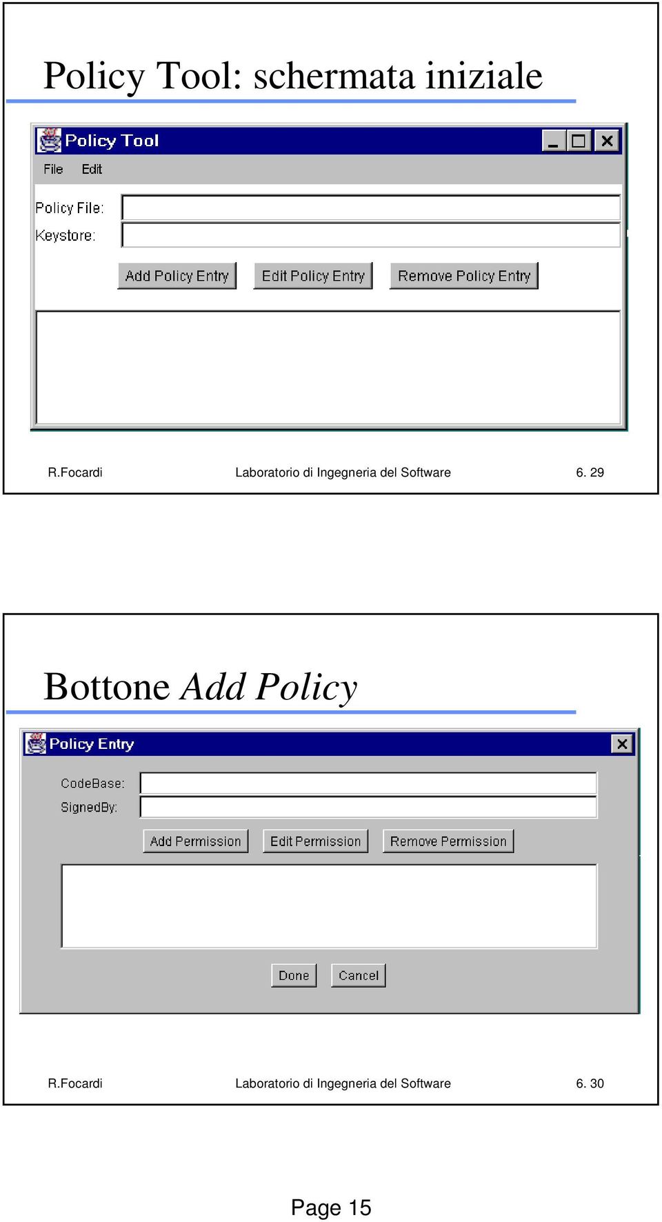 Software 6. 29 Bottone Add Policy R.