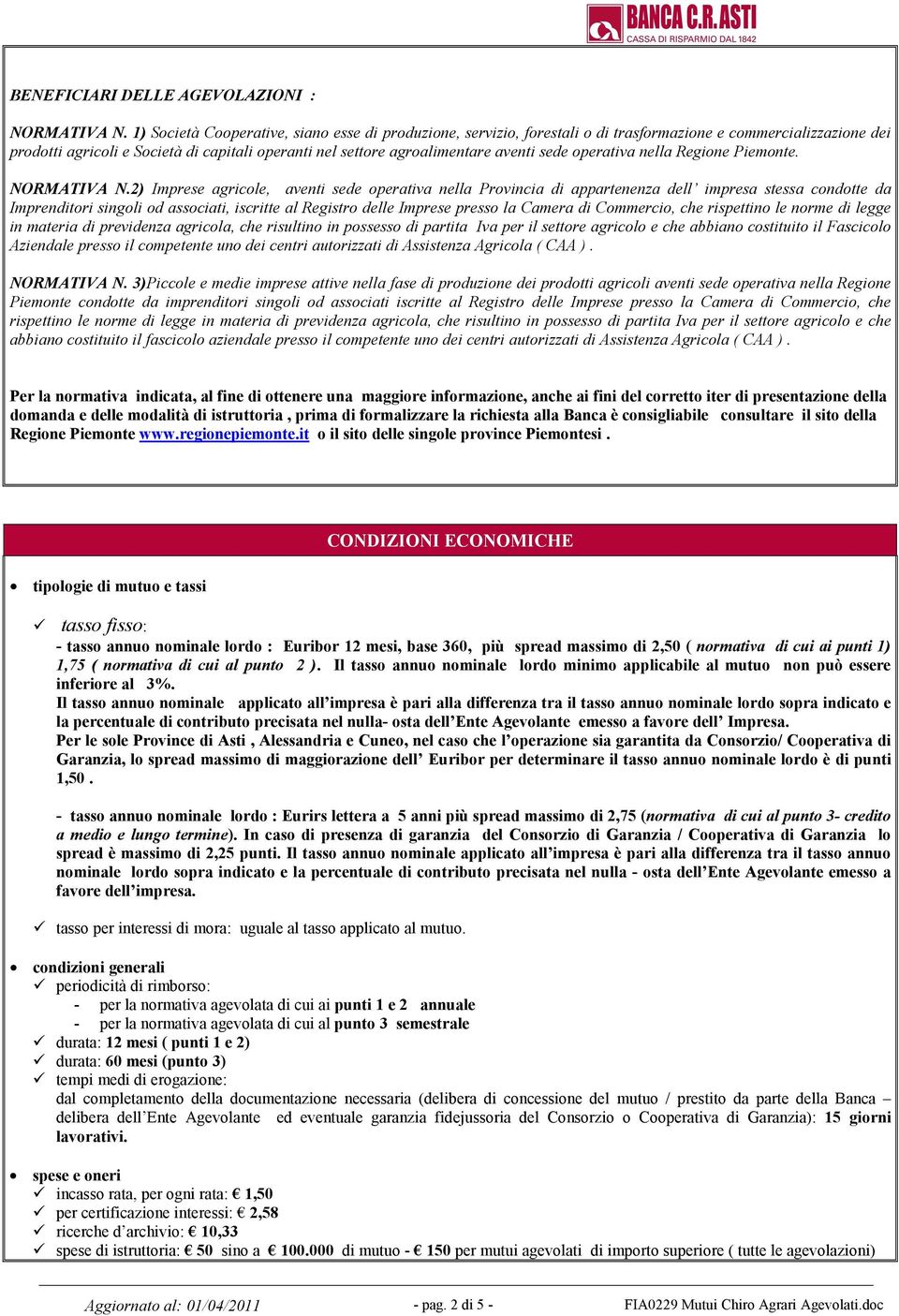 sede operativa nella Regione Piemonte. NORMATIVA N.