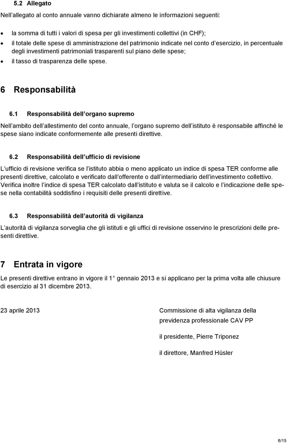 6 Responsabilità 6.