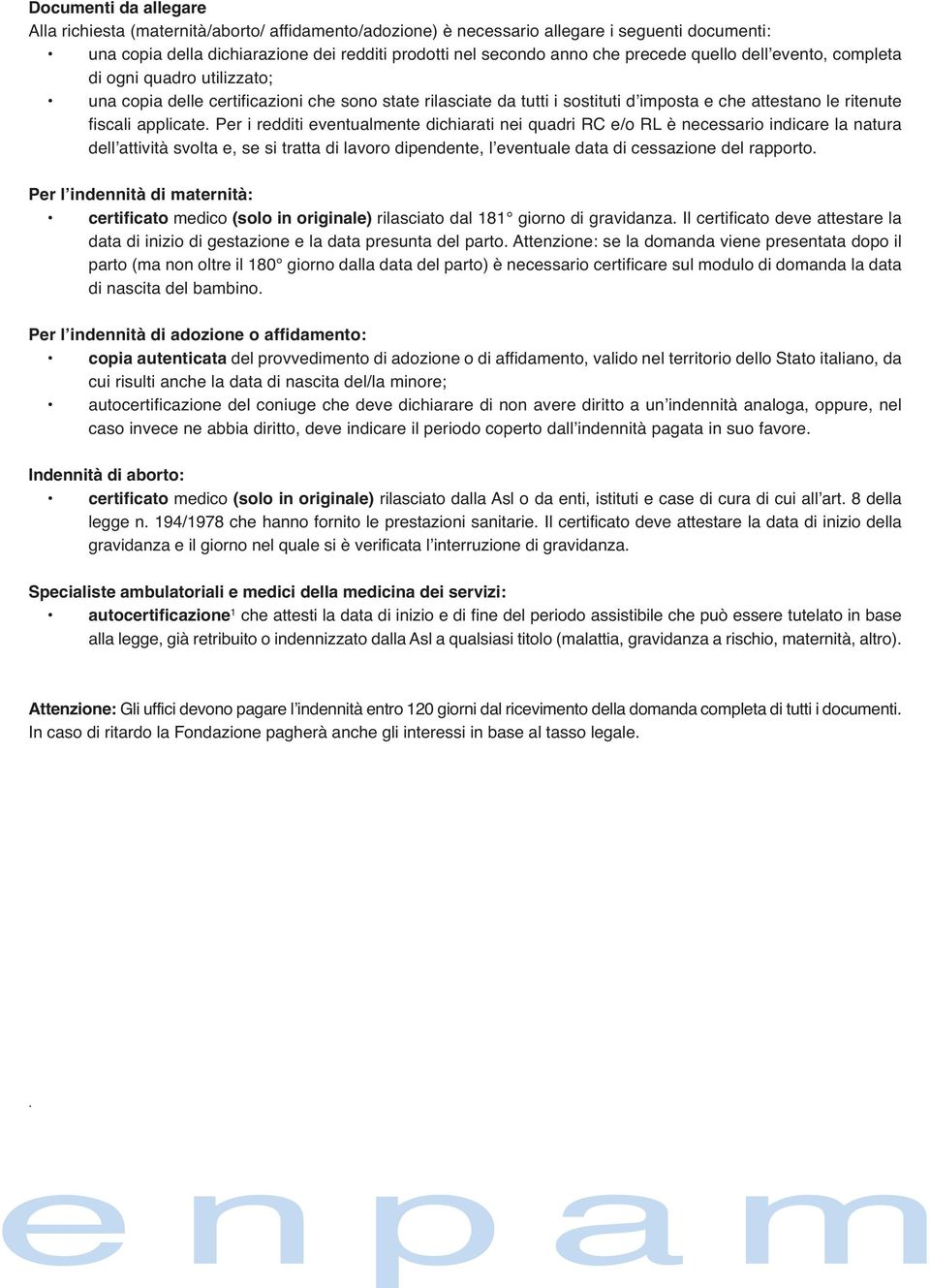 Per i redditi eventualmente dichiarati nei quadri RC e/o RL è necessario indicare la natura dell attività svolta e, se si tratta di lavoro dipendente, l eventuale data di cessazione del rapporto.