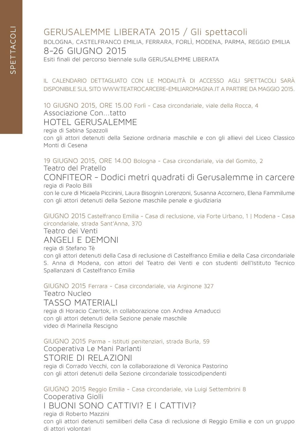 00 Forlì - Casa circondariale, viale della Rocca, 4 Associazione Con.