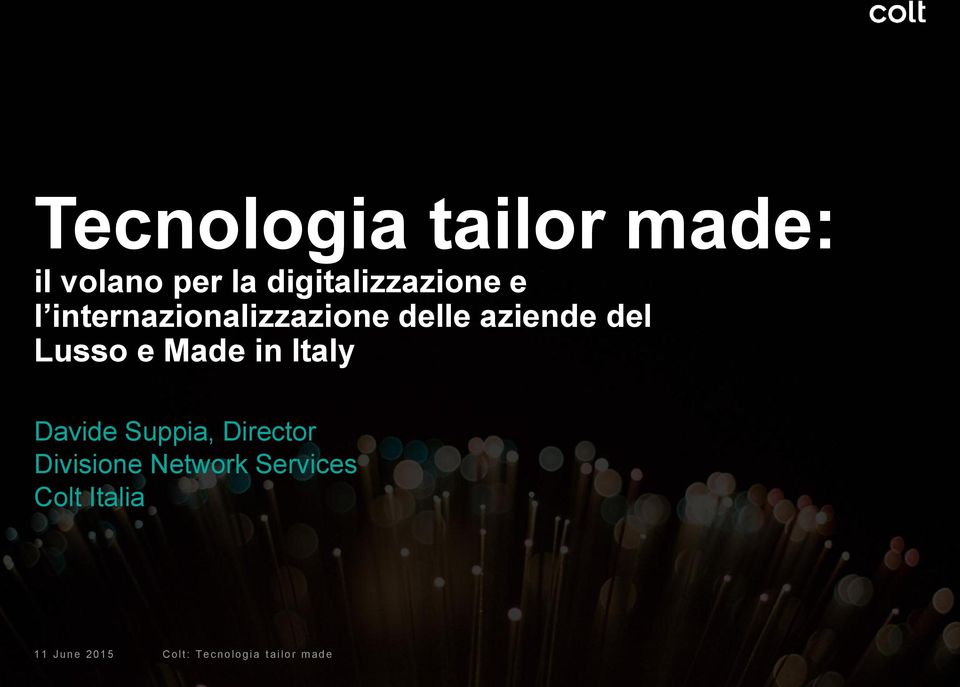 in Italy Davide Suppia, Director Divisione Network