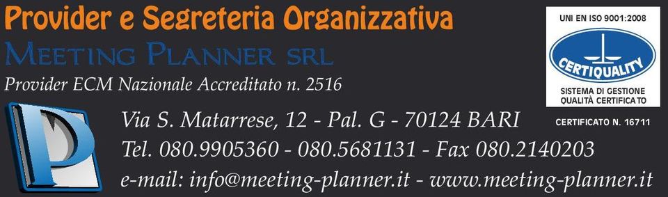 Matarrese, 12 - Pal. G - 70124 BARI CERTIFICATO N. 16711 Tel. 080.