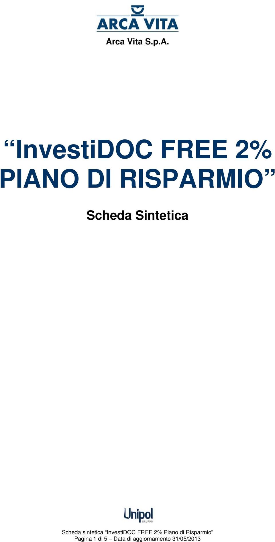 sintetica InvestiDOC FREE 2% Piano di