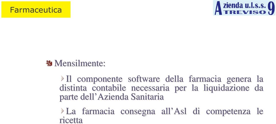 per la liquidazione da parte dell Azienda