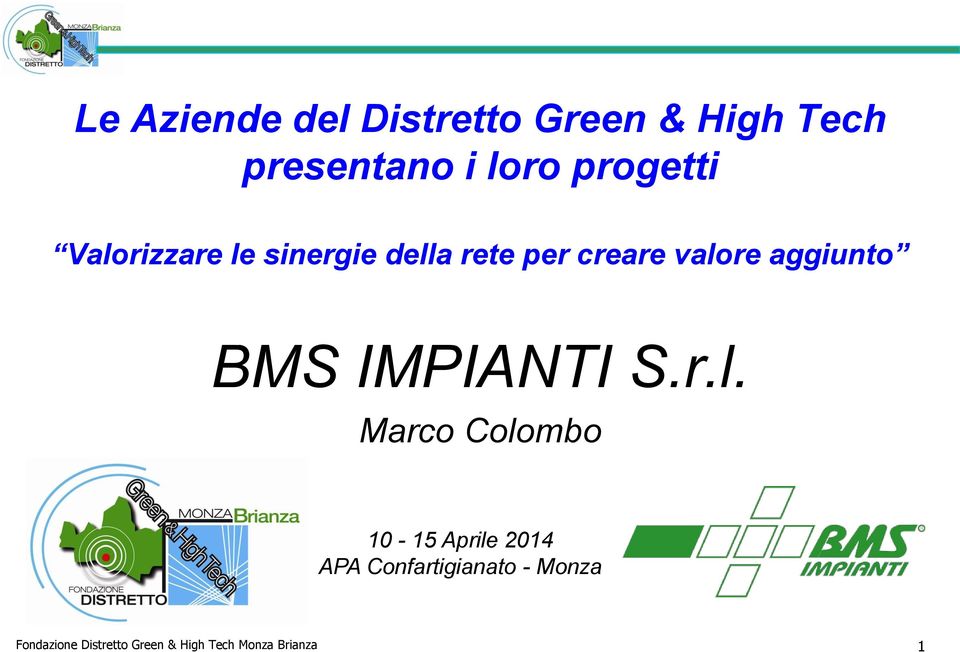 aggiunto BMS IMPIANTI S.r.l.