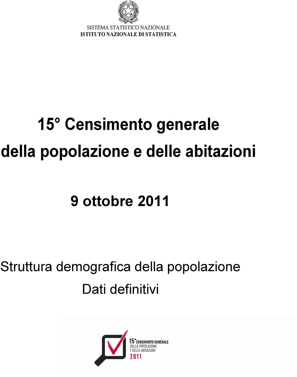 popolazione e delle abitazioni 9 ottobre 2011