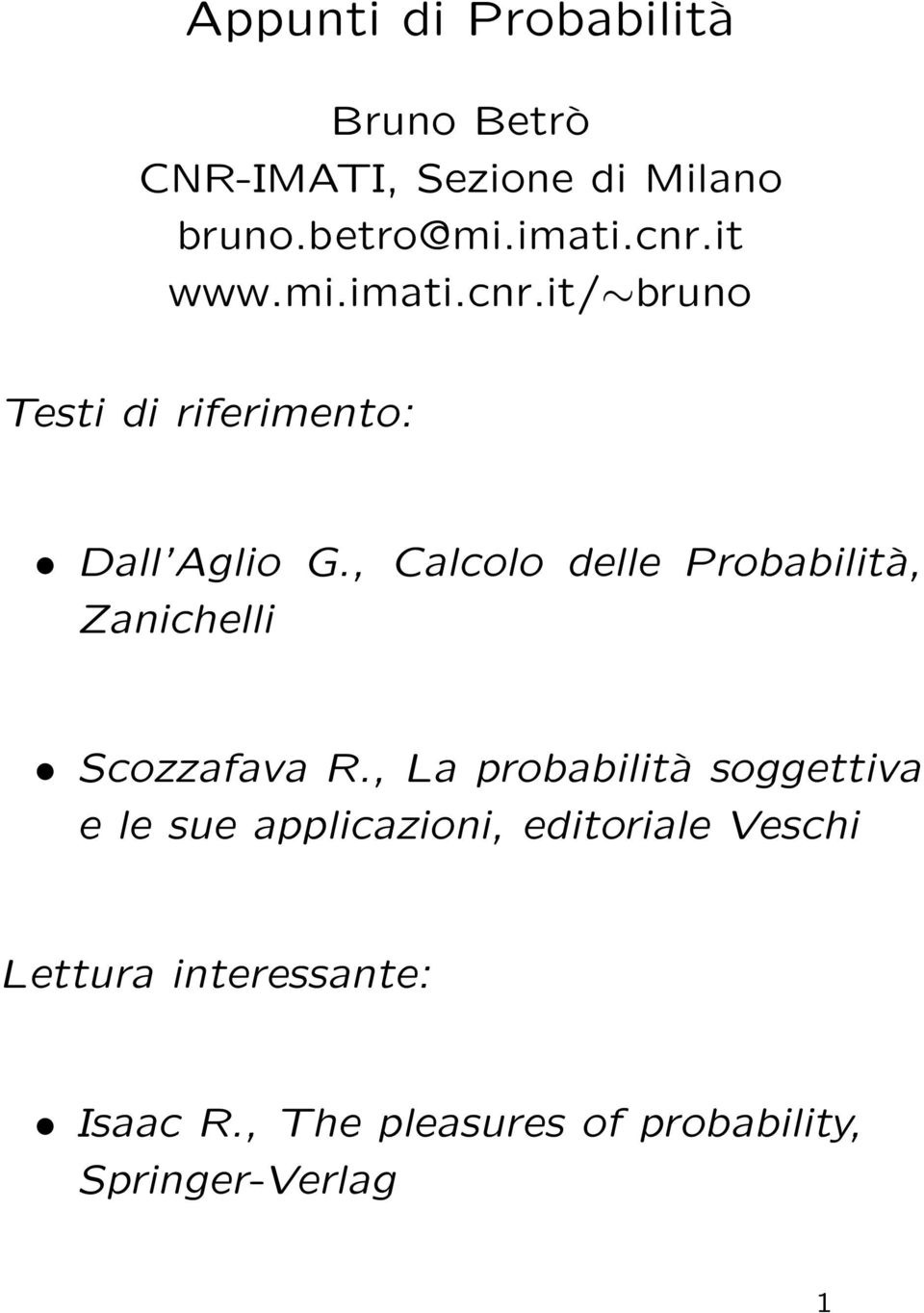 , Calcolo delle Probabilità, Zanichelli Scozzafava R.