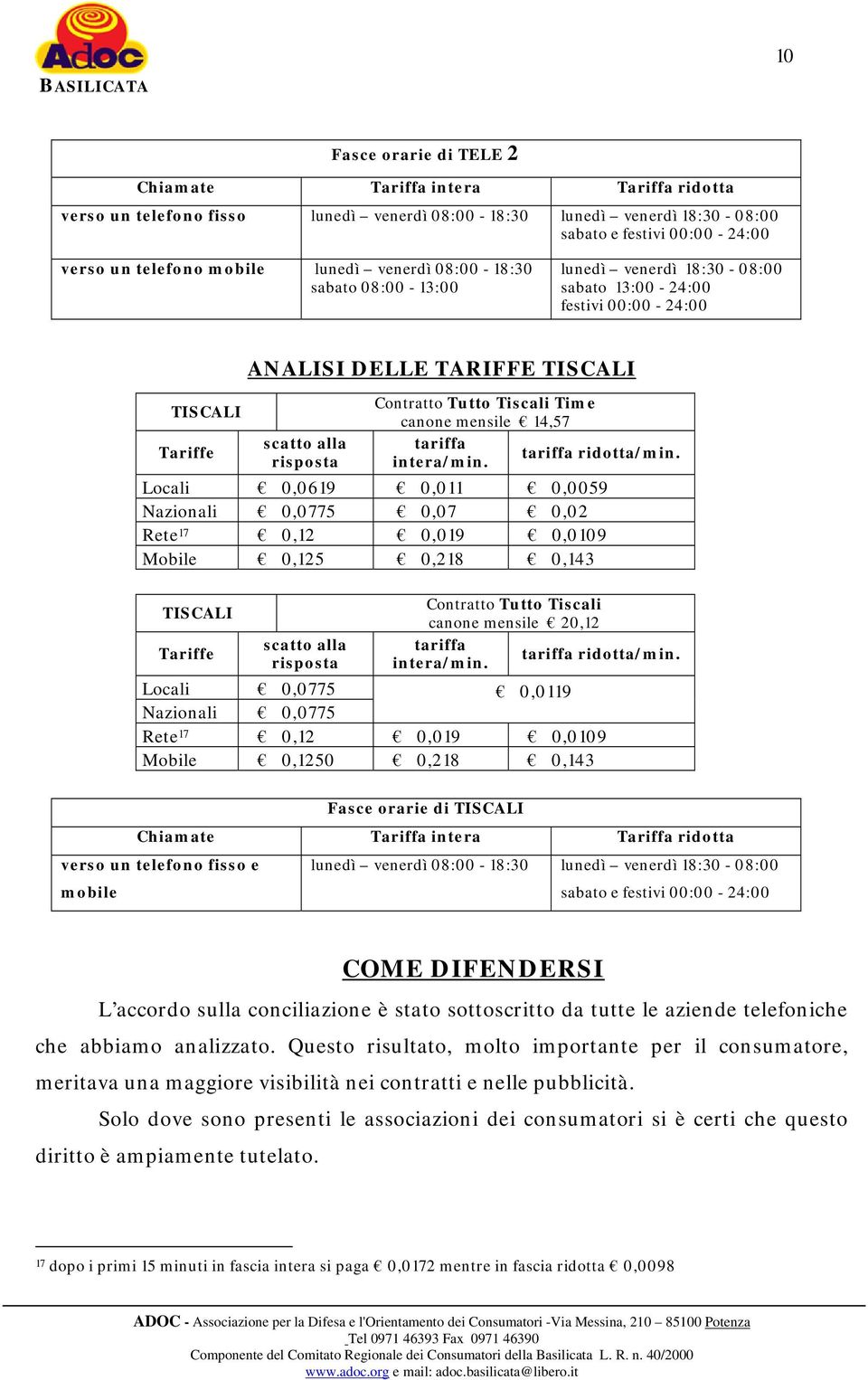 tariffa tariffa ridotta/min. intera/min.