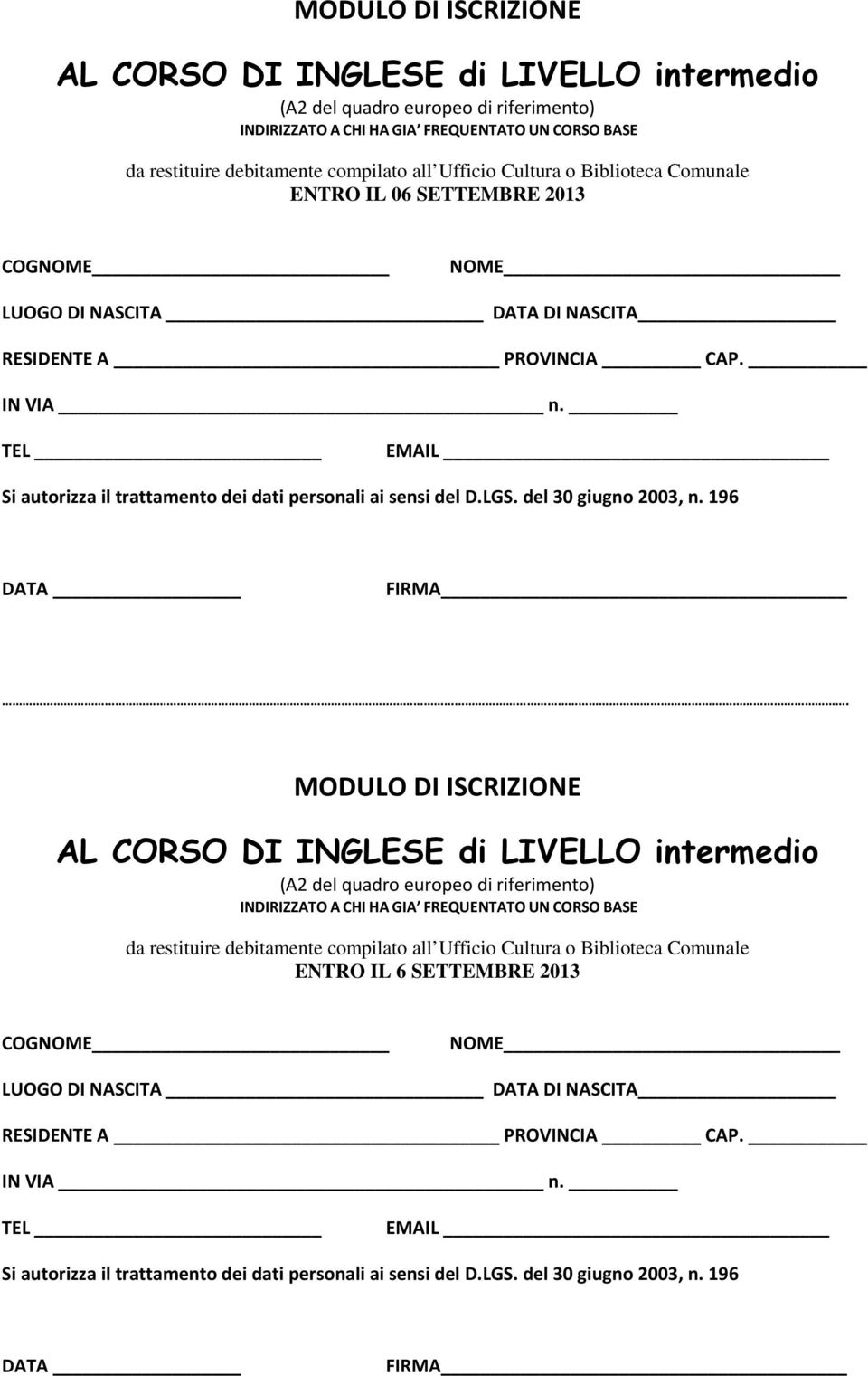 06 SETTEMBRE 2013  riferimento) INDIRIZZATO A CHI HA GIA FREQUENTATO UN