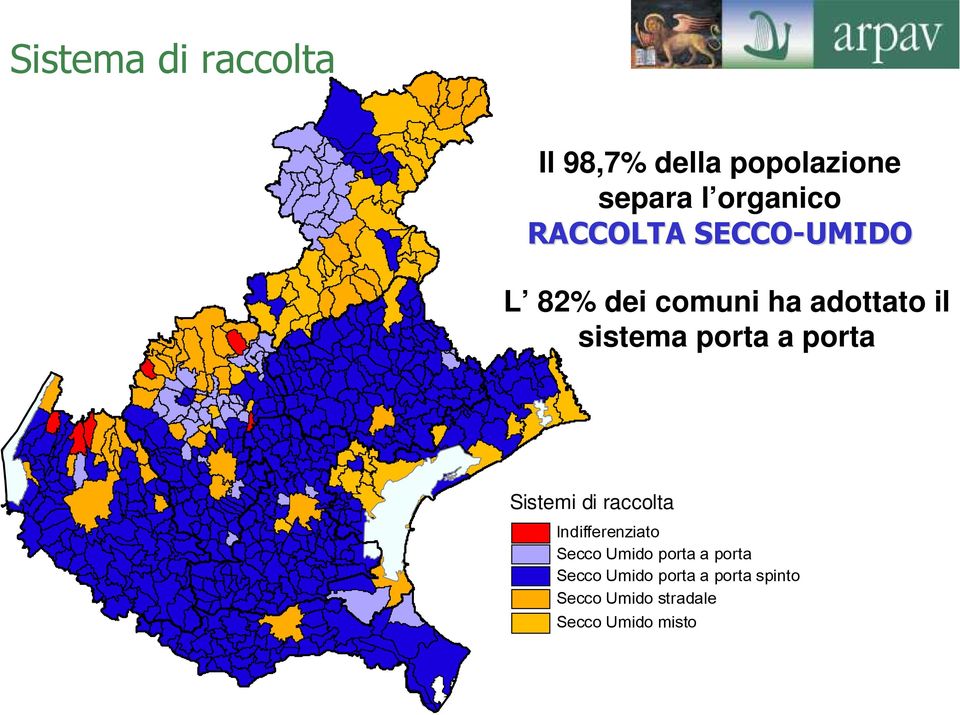 porta a porta Sistemi di raccolta Indifferenziato Secco Umido porta a