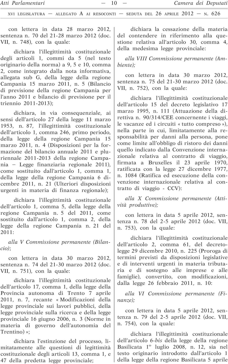 G, della legge della regione Campania 15 marzo 2011, n.