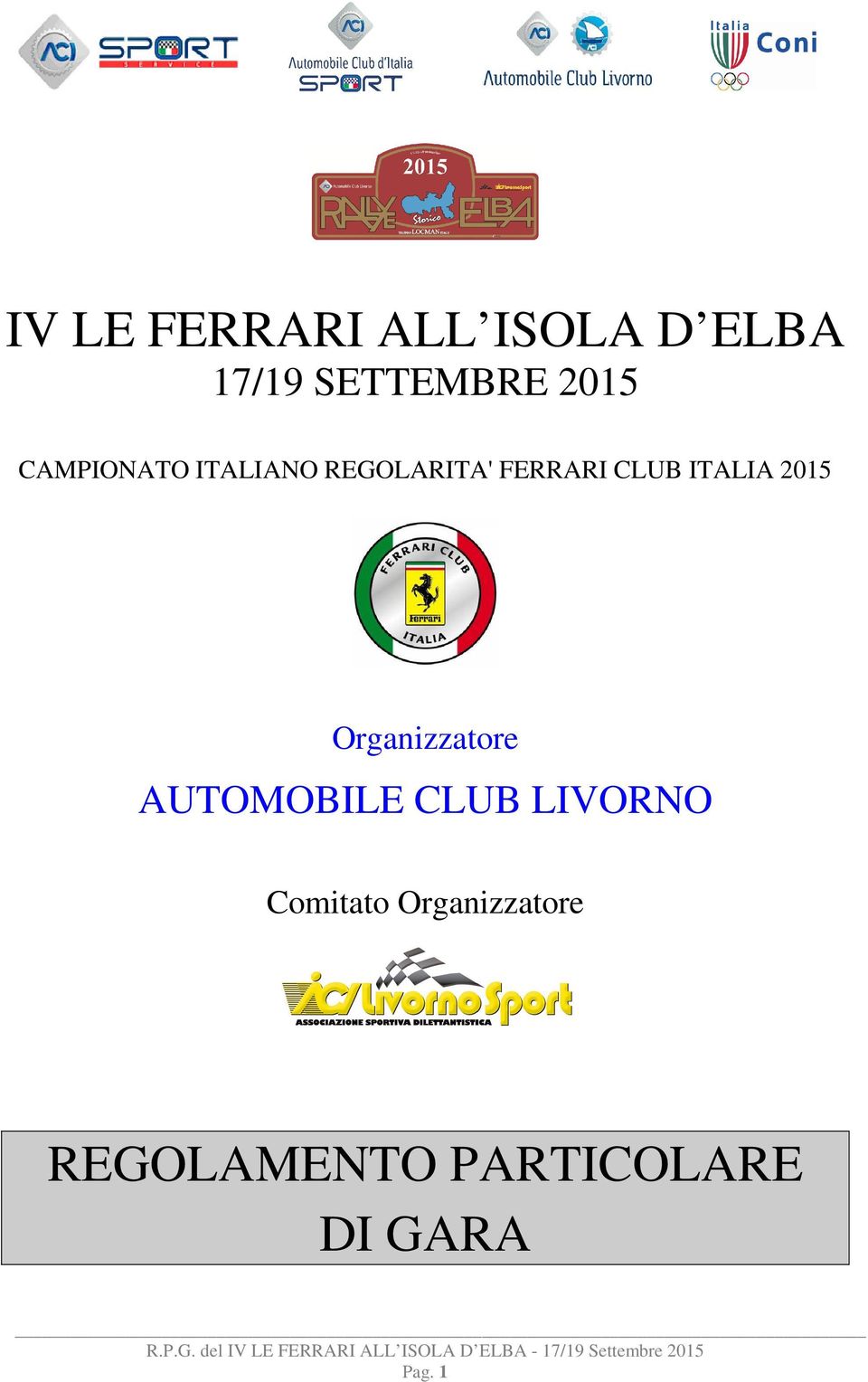 2015 Organizzatore AUTOMOBILE CLUB LIVORNO Comitato