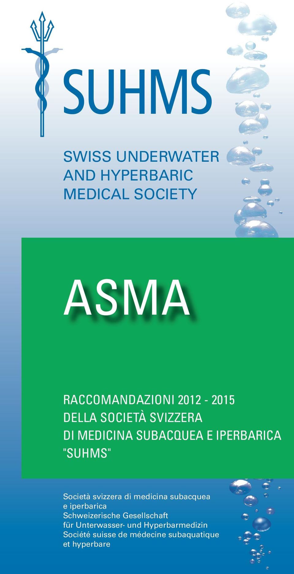 Società svizzera di medicina subacquea e iperbarica Schweizerische Gesellschaft