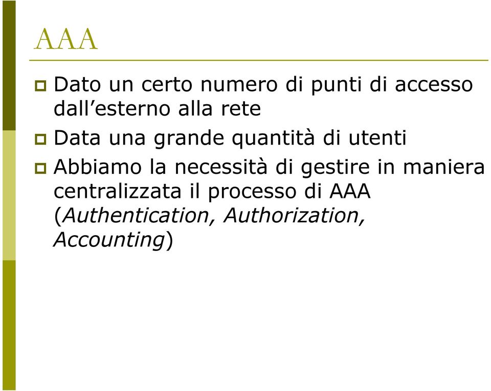 Abbiamo la necessità di gestire in maniera