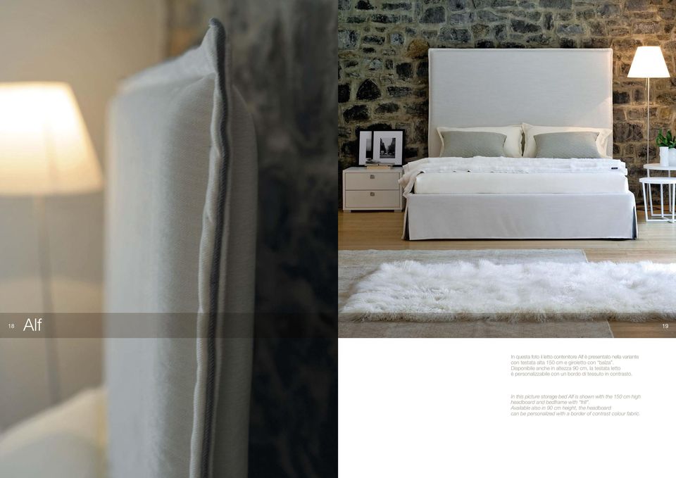 Disponibile anche in altezza 90 cm, la testata letto è personalizzabile con un bordo di tessuto in contrasto.