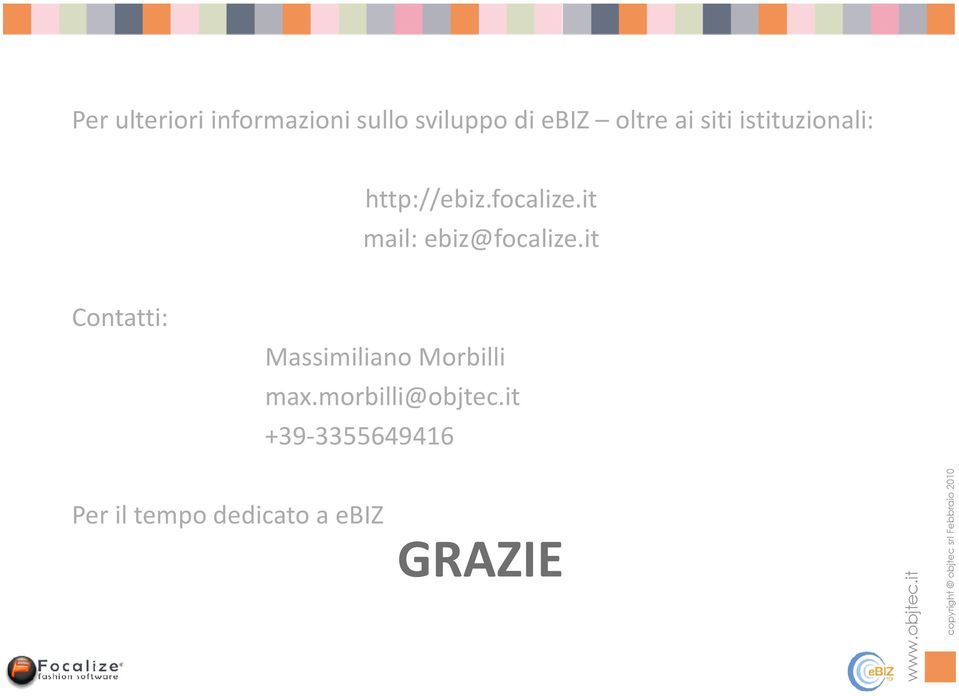 it mail: ebiz@focalize.