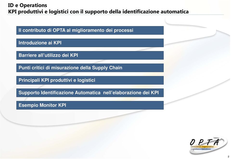 Barriere all utilizzo dei KPI Punti critici di misurazione della Supply Chain Principali